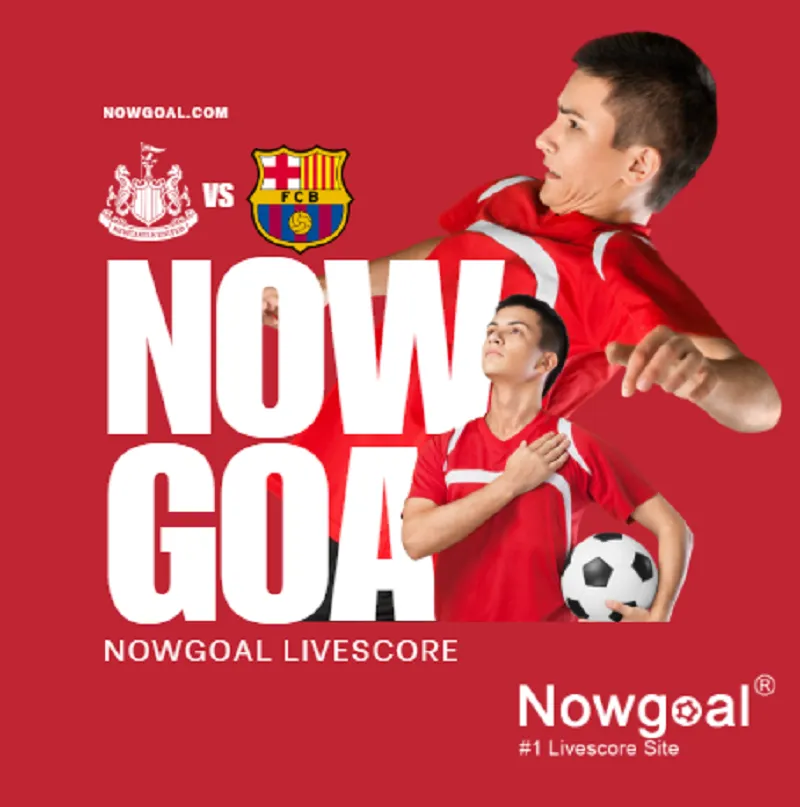 Nowgoal 365: Cập nhật tỷ số bóng đá, kèo nhà cái và kết quả hôm nay